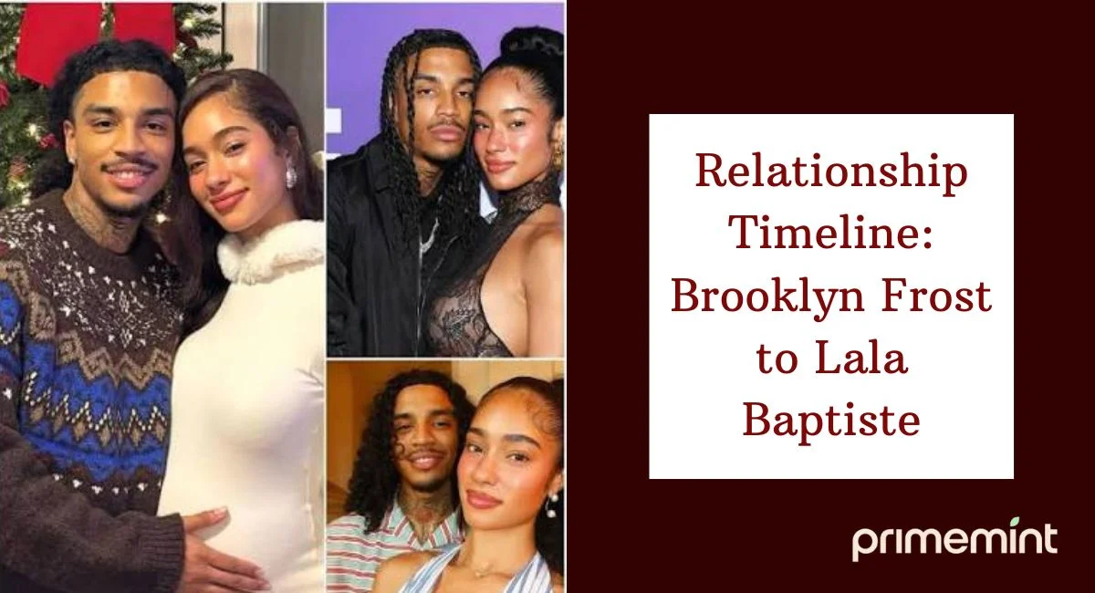 Relationship Timeline: Brooklyn Frost to Lala Baptiste