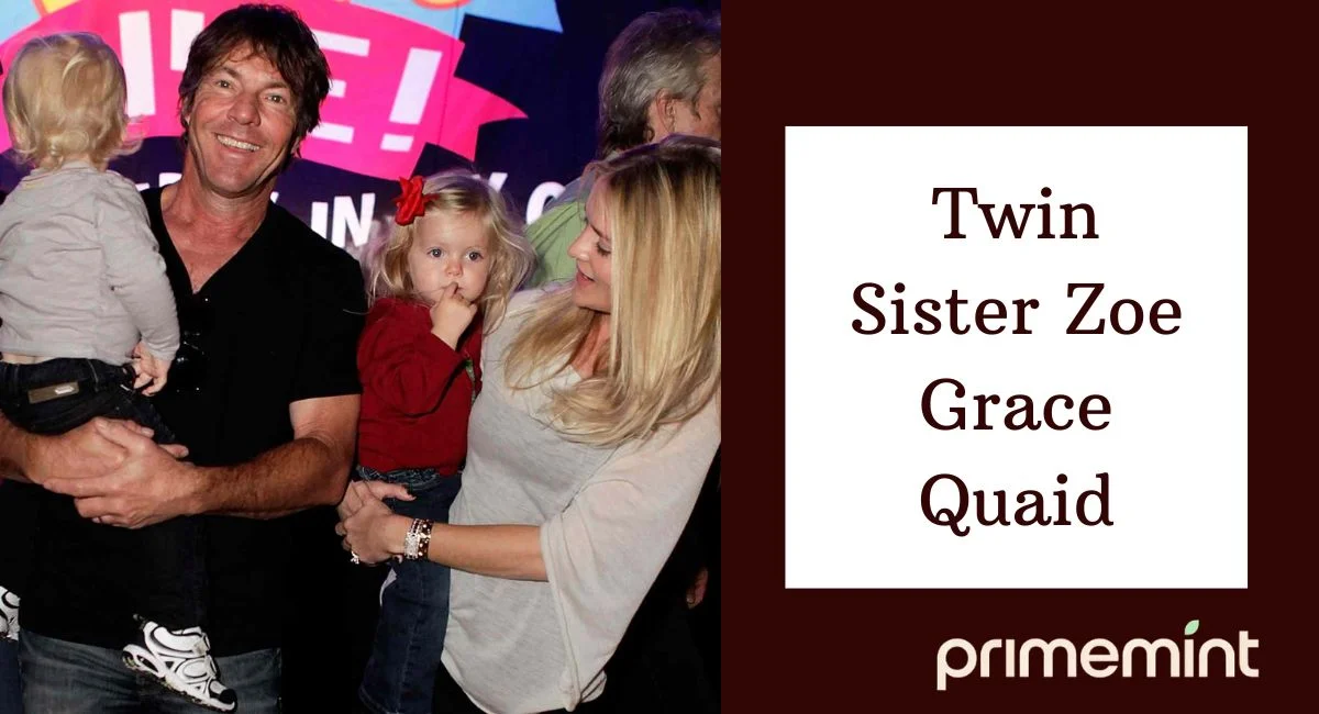 Twin Sister Zoe Grace Quaid