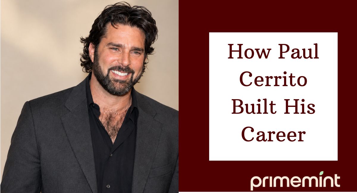How Paul Cerrito Built His Career