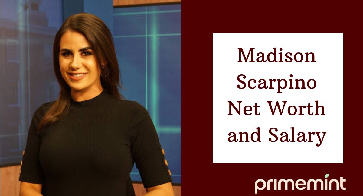 Madison Scarpino Net Worth and Salary